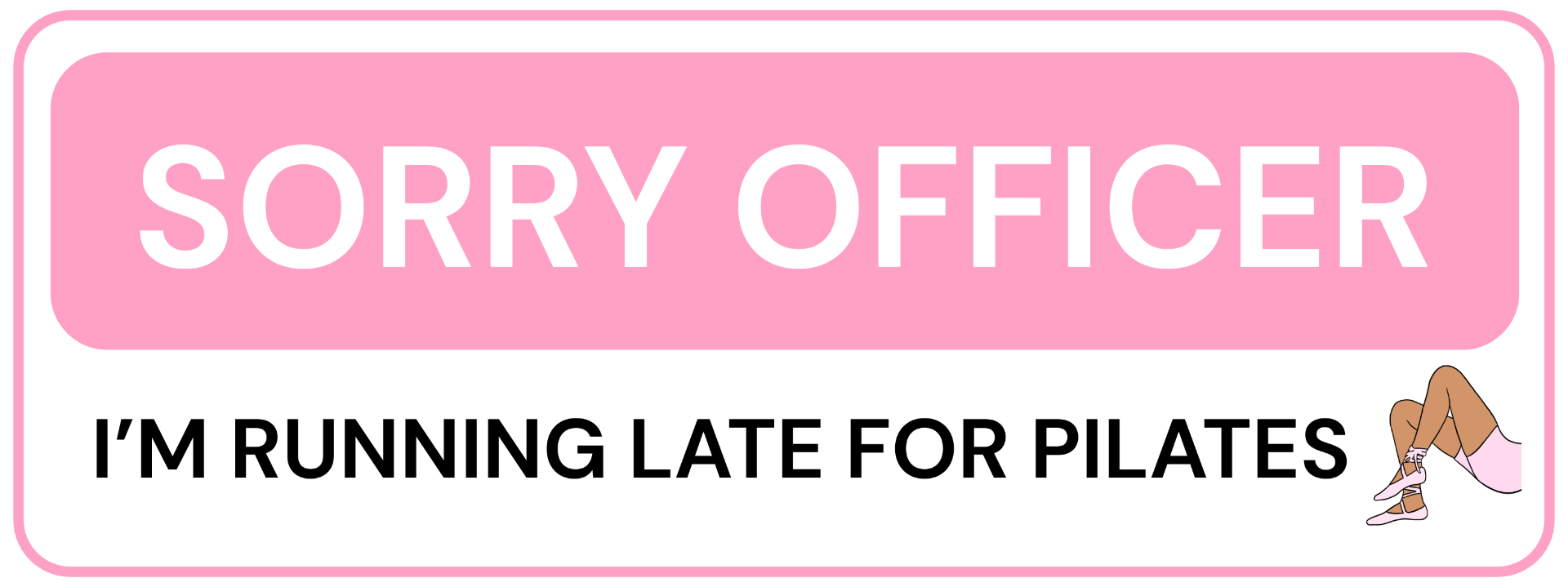Pilates bumper sticker